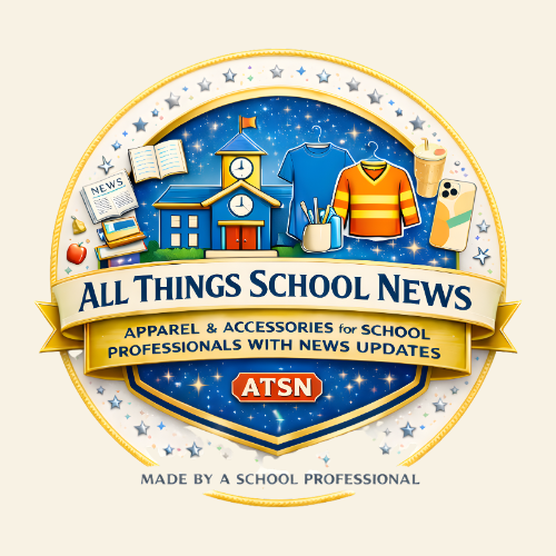 ALL THINGS SCHOOL NEWS